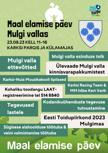 Mulgi valla Maal elamise päev Karksi pargis ja külamajas